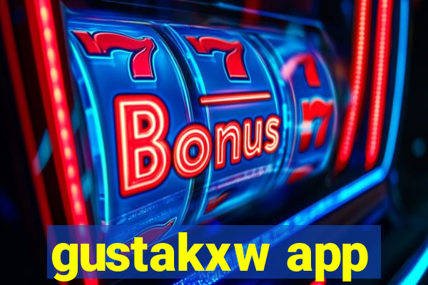 gustakxw app
